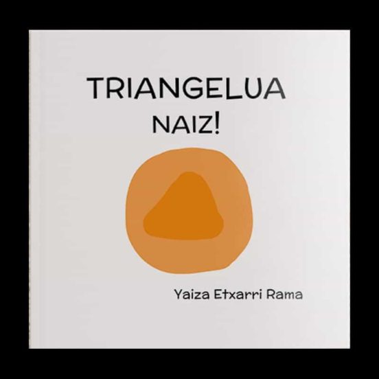 Triangelua Naiz!