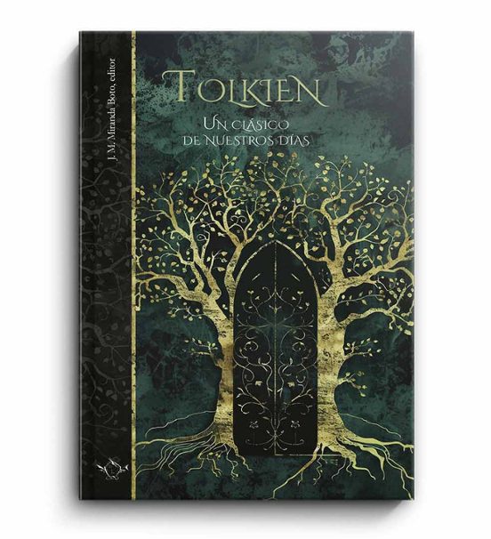 TOLKIEN. Un Clásico De Nuestros Días