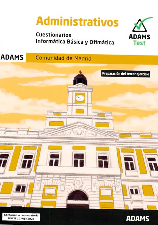Cuestionarios Informática Básica Y Ofimática Administrativos De La Comunidad De Madrid