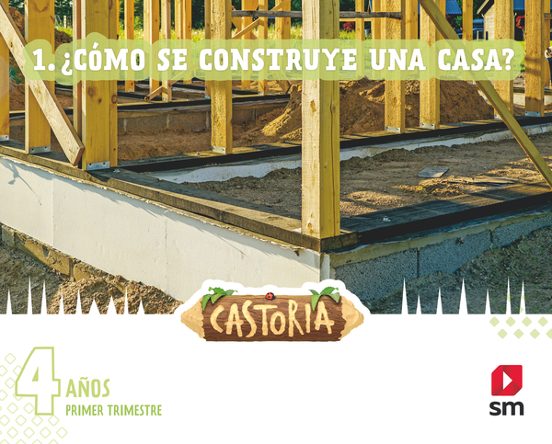 Castoria 4 Años Primer Trimestre Proyecto Castoria Cast Ed 2022