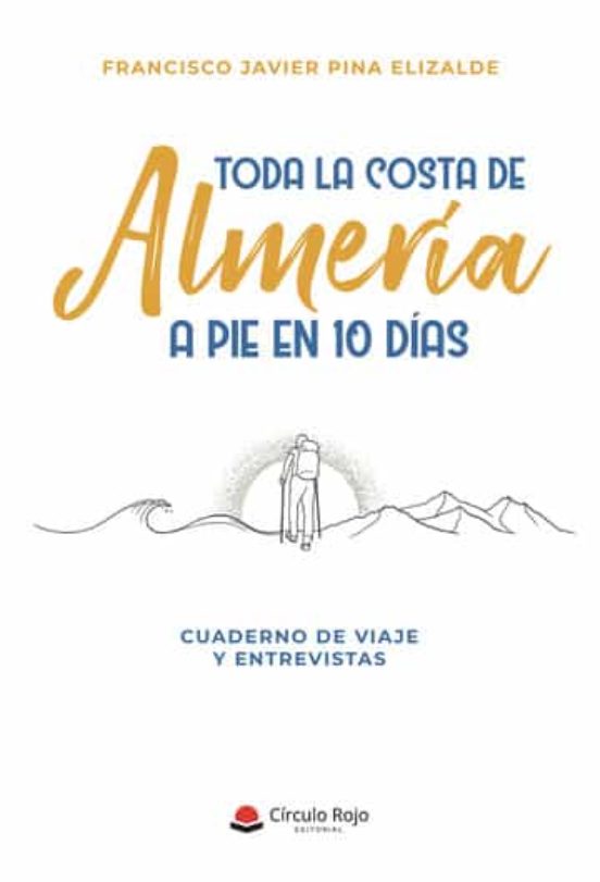 Toda La Costa De Almería A Pie En 10 Días