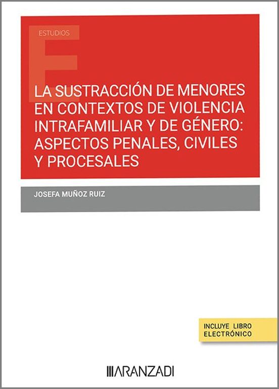 Sustracción De Menores En Contextos De Violencia Intrafamili Aspectos