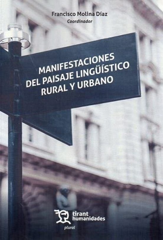Manifestaciones Del Paisaje Lingüístico Rural Y Urbano