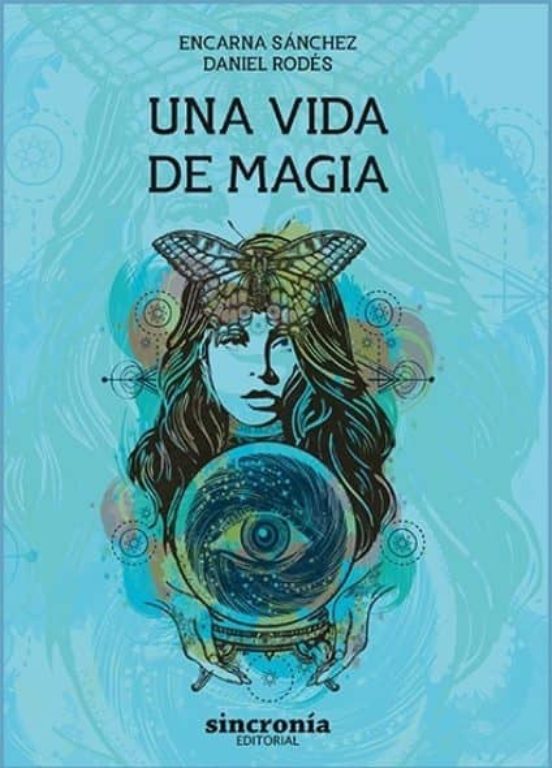 Una Vida De Magia