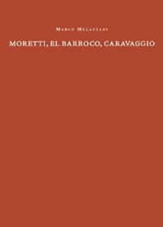 Moretti El Barroco Caravaggio