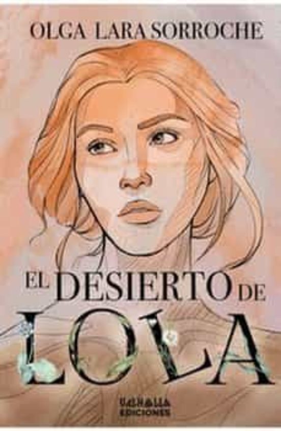 El Desierto De Lola