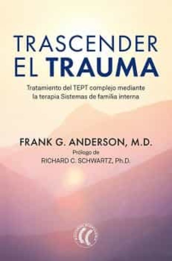 Trascender El Trauma