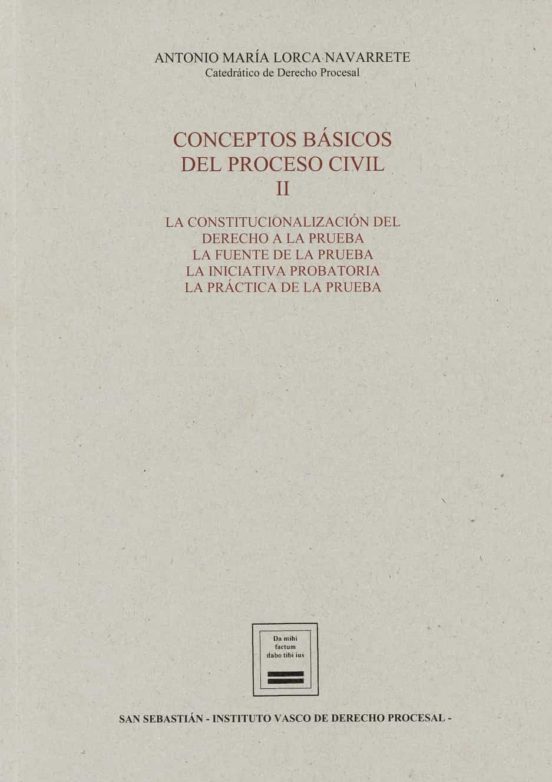Concepto Básicos Del Proceso Civil Ii. La Constituciomnalización Del D