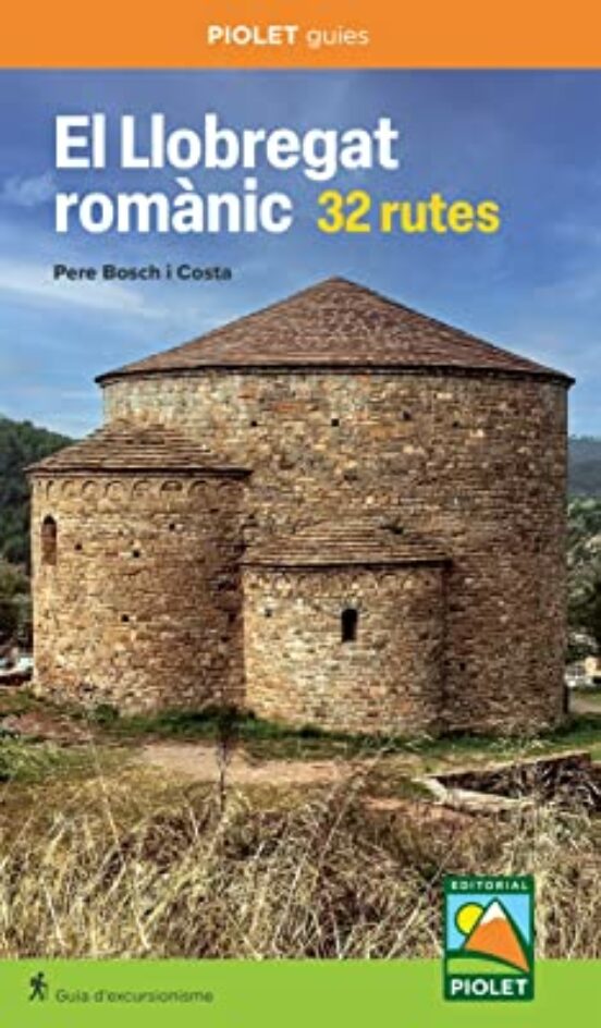 El Llobregat Romànic. 32 Rutes