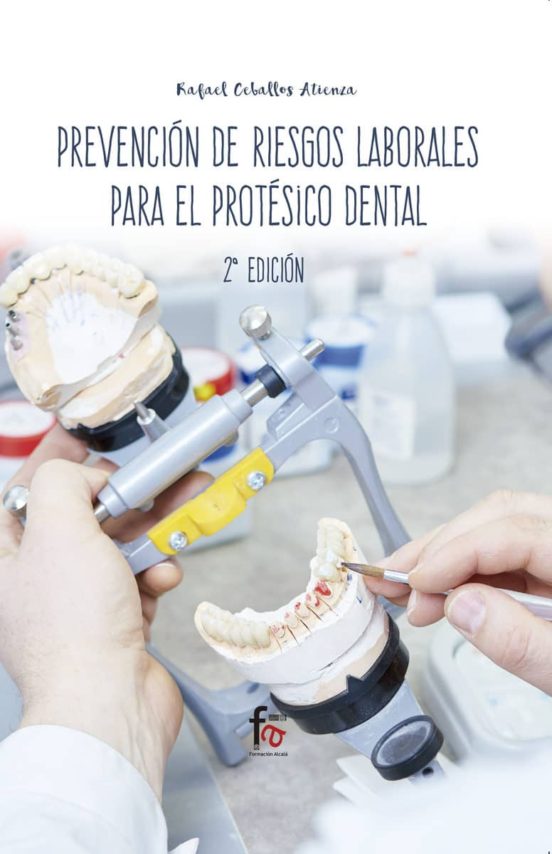 Prevencion De Riesgos Laborales Para El Protesico Dental