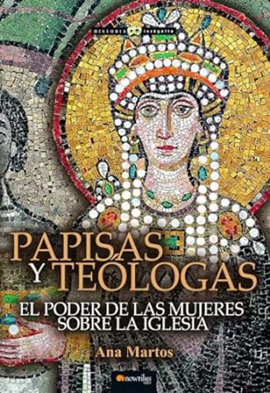 Papisas Y Teólogas. Nueva Edición Color