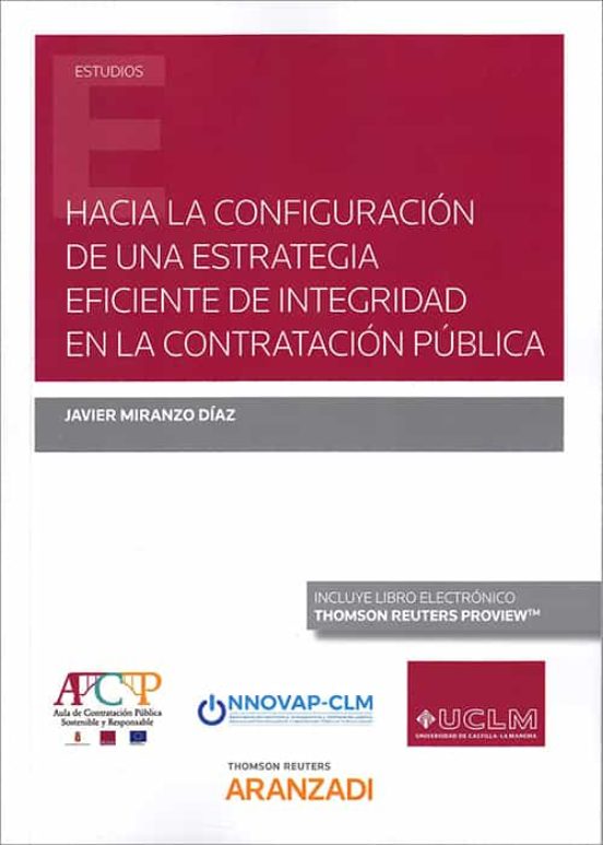 Hacia La Configuración De Una Estrategia Eficiente De Integridad En La Contratación Pública