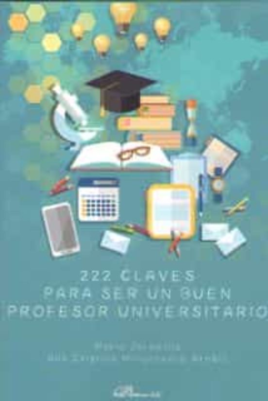 222 Claves Para Ser Un Buen Profesor Universitario
