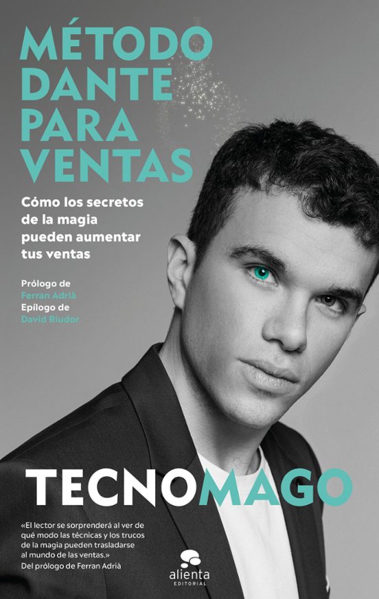 Metodo Dante Para Ventas: Como Los Secretos De La Magia Pueden Aumenta
