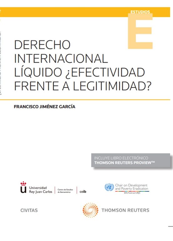 Civitas :derecho Internacional Líquido ¿efectividad Frente A Legitimid