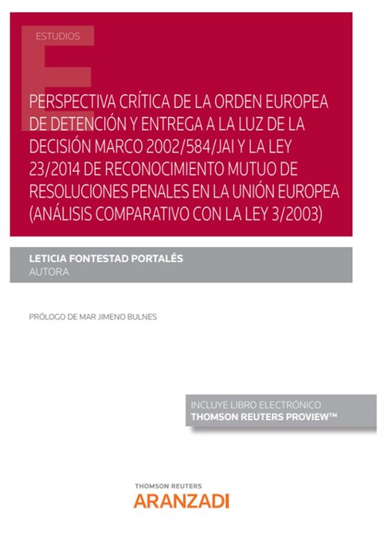 Perspectiva Crítica De La Orden Europea De Detención Y Entrega A La Lu