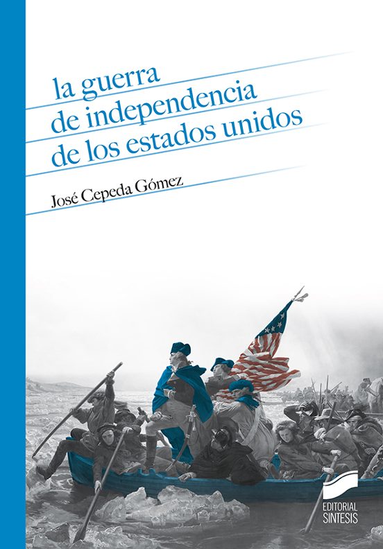 La Guerra De Independencia De Los Estados Unidos