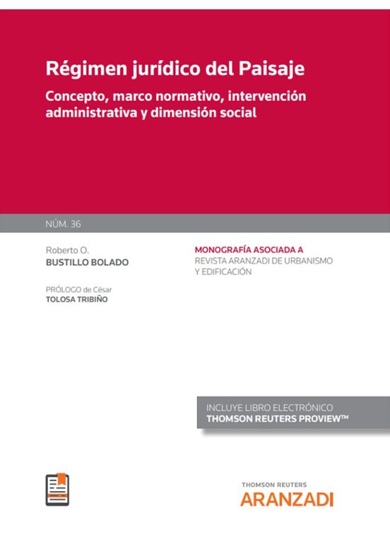 Régimen Jurídico Del Paisaje.concepto Marco Normativo Intervención Adm