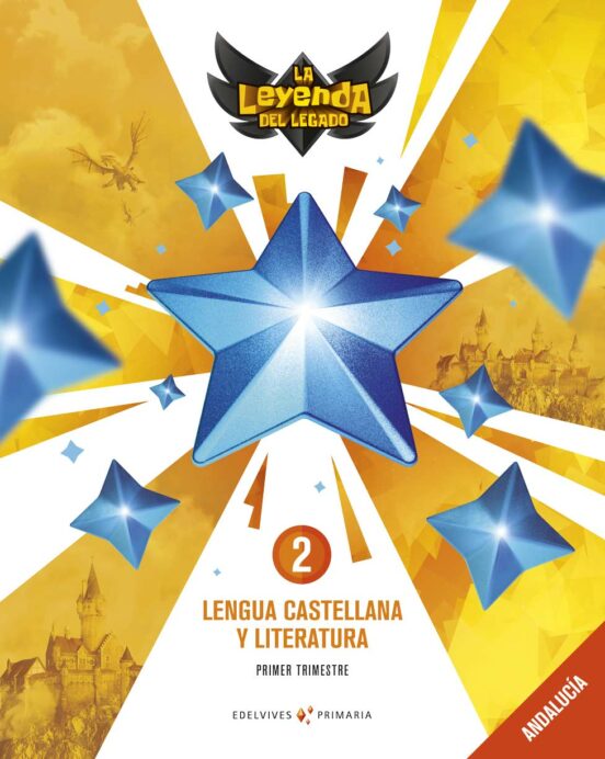 Lengua Castellana Y Literatura 2º Educacion Primaria La Leyenda D El L