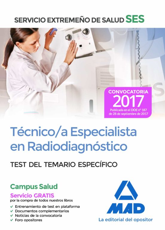 Técnico/a Especialista En Radiodiagnóstico Del Servicio Extremeño De Salud . Test De Materias Específicas