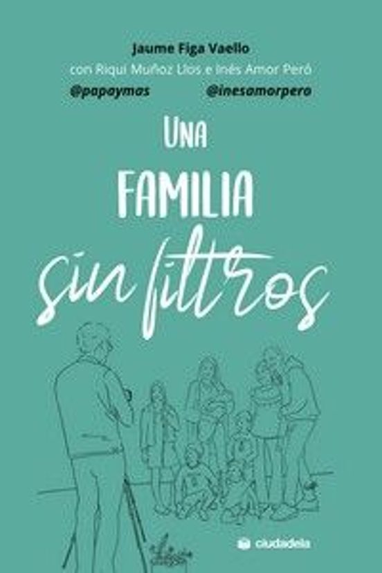 Una Familia Sin Filtros