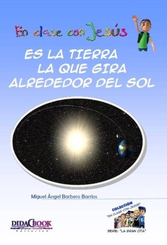 Es La Tierra La Que Gira Alrededor Del Sol