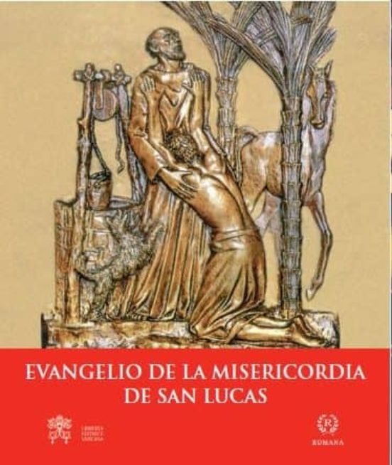 Evangelio De La Misericordia De San Lucas