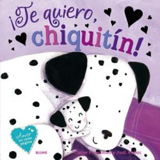 ¡te Quiero Chiquitin!