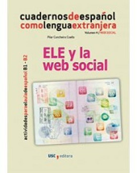 Ele Y La Web Social: Cuadernos De Español Como Lengua Extranjera