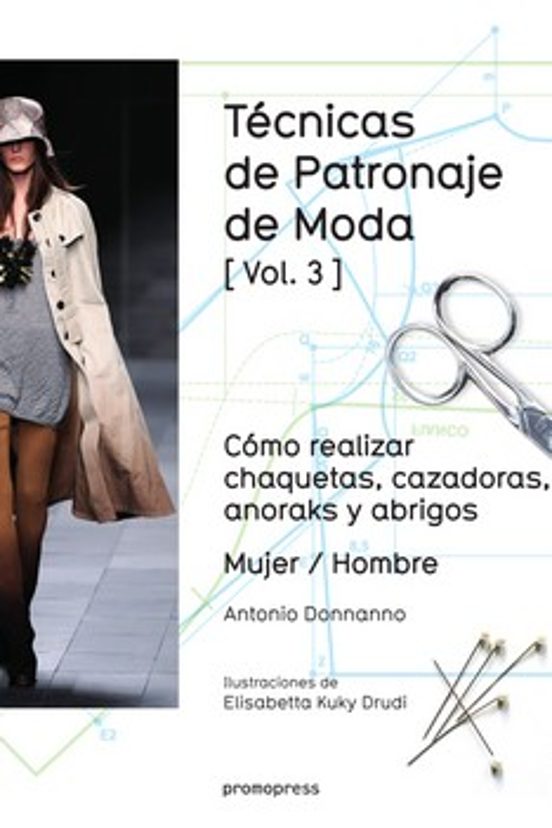 Tecnicas De Patronaje De Moda Vol. 3