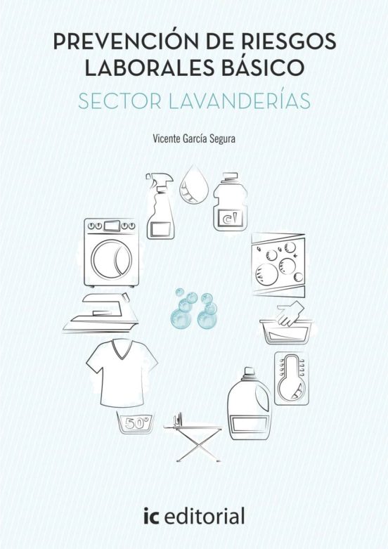 Prevención De Riesgos Laborales Básico. Sector Lavanderi As