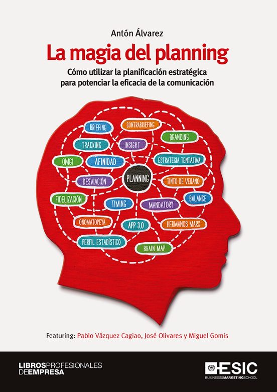 La Magia Del Planing: Como Utilizar La Planificacion Estrategica Para