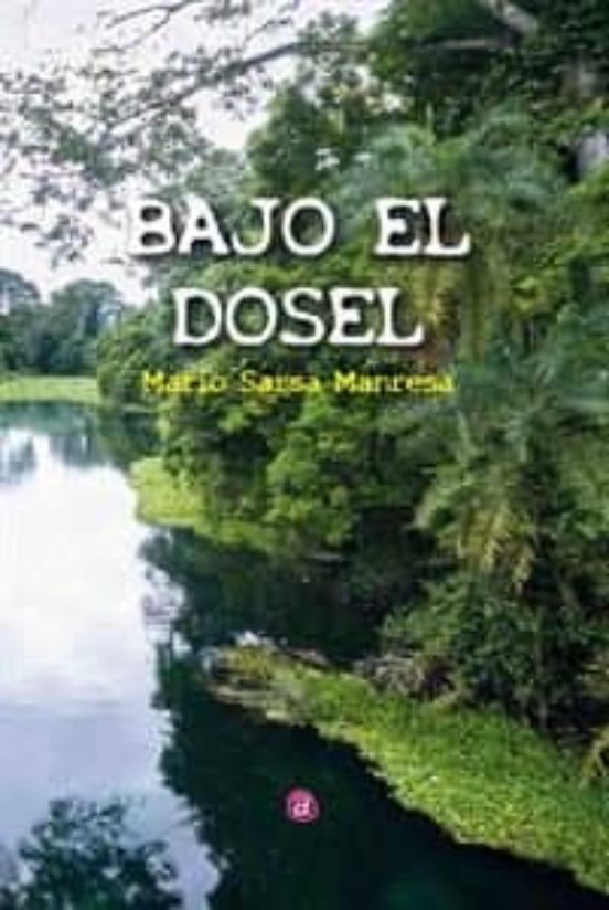 Bajo El Dosel