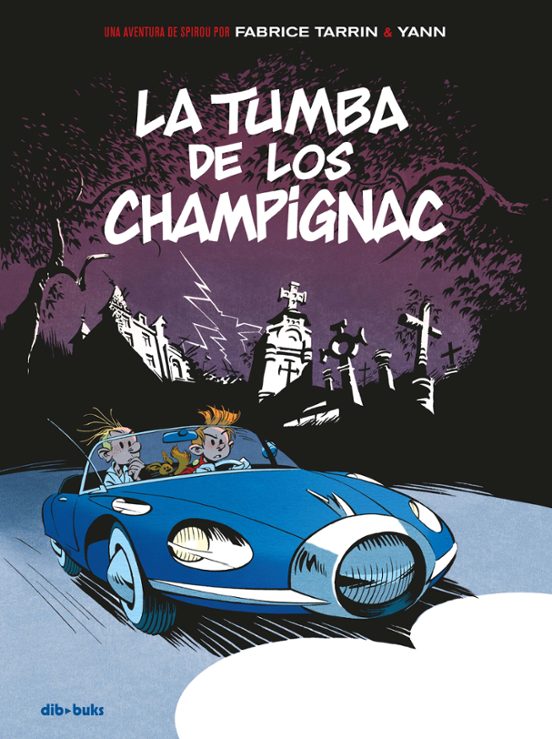 Spirou: La Tumba De Campignac