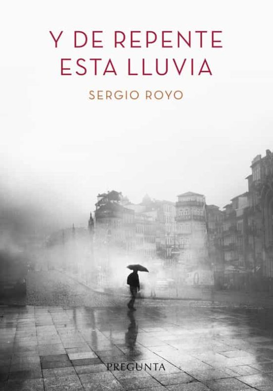 Y De Repente Esta Lluvia