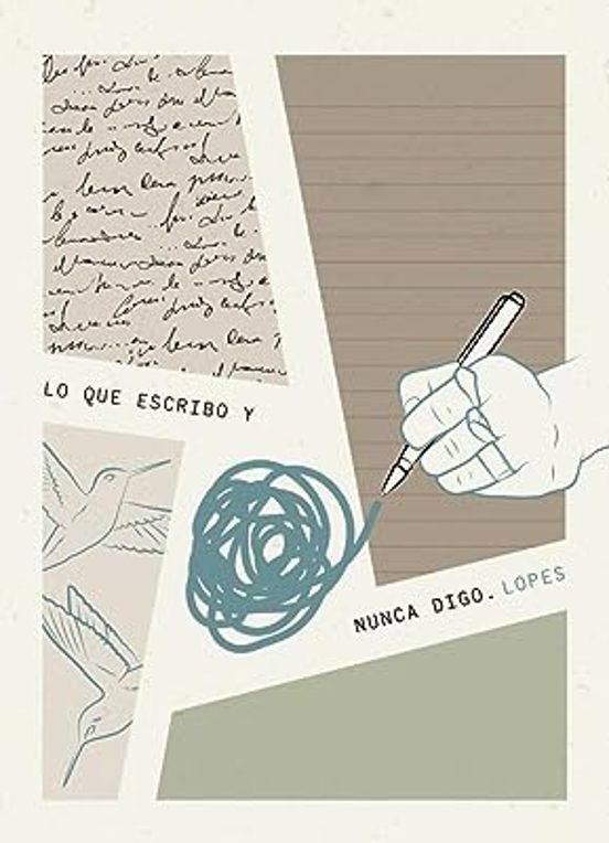 Lo Que Escribo Y Nunca Digo