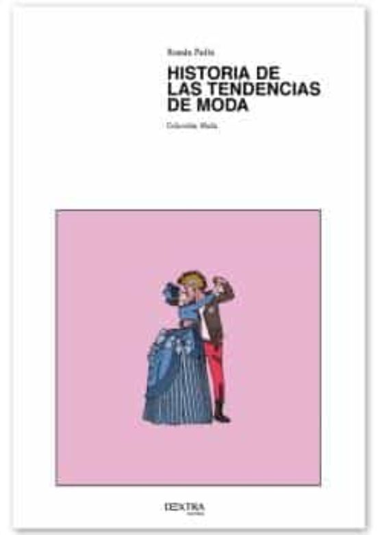 Historia De Las Tendencias De Moda