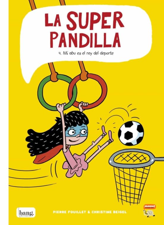 La Superpandilla 4: Mi Abu Es El Rey Del Deporte
