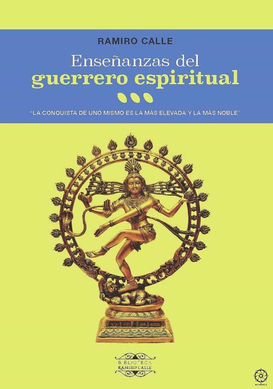 Enseñanzas Del Guerrero Espiritual