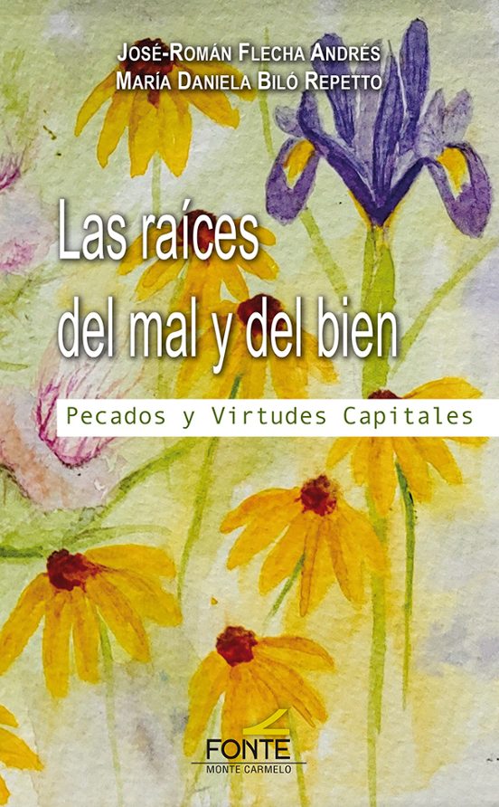 Las Raíces Del Mal Y Del Bien