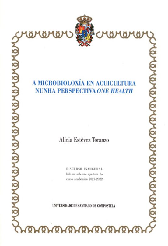 A Microbioloxía En Acuicultura Nunha Perspectiva One Health