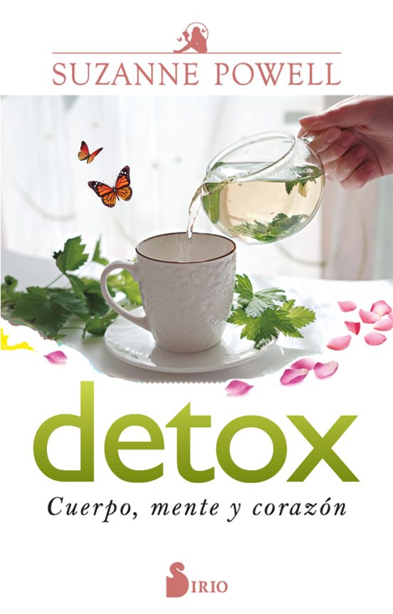 Detox. Cuerpo Mente Y Corazon