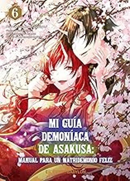 Mi Guia Demoniaca De Asakusa 6 Manual Para Un Matridemonio Feliz