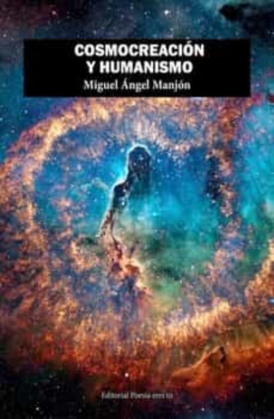 Cosmocreación y humanismo