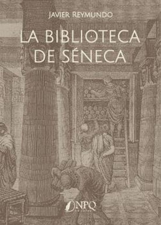 La Biblioteca De Séneca