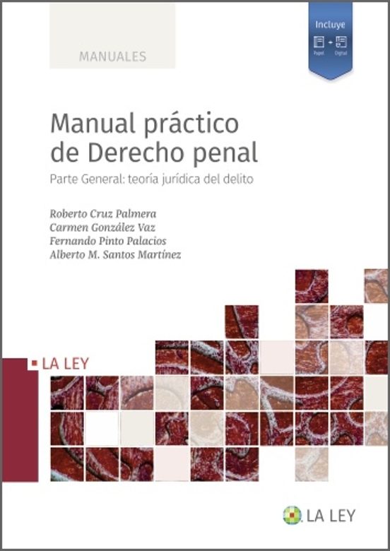 Manual Practico De Derecho Penal. Parte General. Teoria Juridica Del D