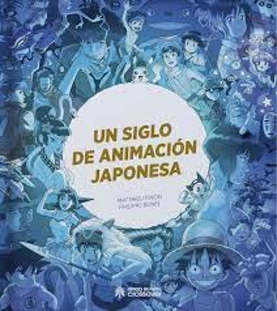 Un Siglo De Animación Japonesa