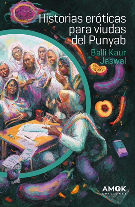 Historias eróticas para viudas del Punyab