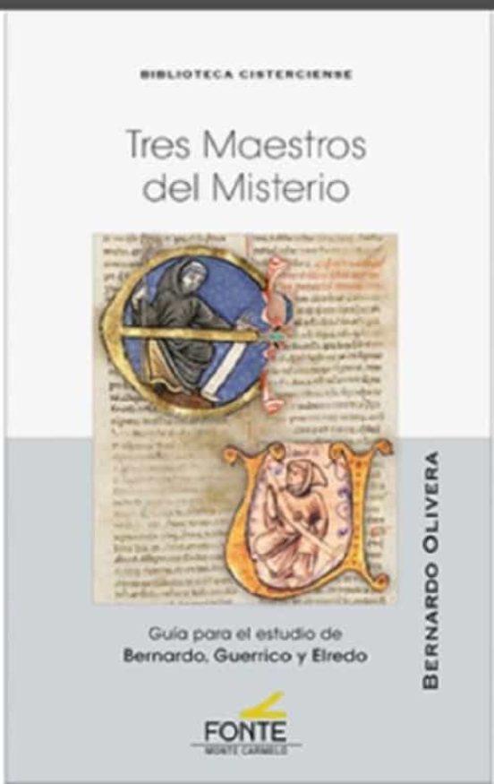 Tres Maestros Del Misterio: Guía Para El Estudio De Bernardo Guerrico