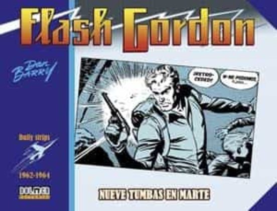 Flash Gordon 1962-1964 Nueve Tumbas En Marte
